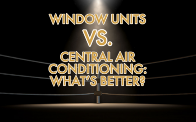 Window Units Vs. Central Air Conditioning: What’s Better?  