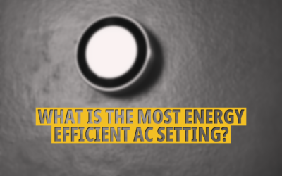 WHAT IS THE MOST ENERGY-EFFICIENT AC SETTING?